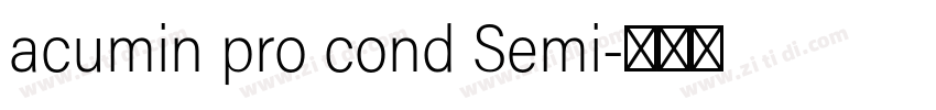 acumin pro cond Semi字体转换 acumin pro cond Semi字体转换